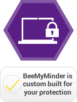 BeeMyMinder is custom built for protection